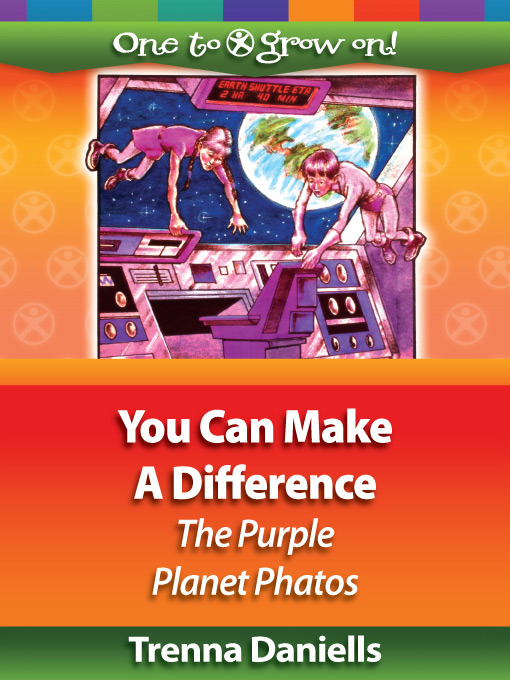 Title details for You Can Make a Difference by Trenna Daniells - Available